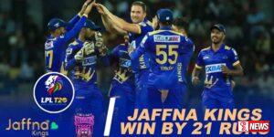 LPL පළමු ජය ජැෆ්නා කිංග්ස් කණ්ඩායමට