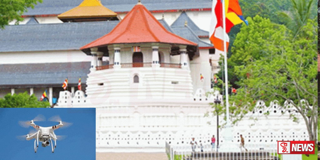 දළදා මාළිගාවට ඉහළින් ඩ්රෝන යානාවක් යැවු විදේශීය ජාතිකයෙකු අත්අඩංගුවට