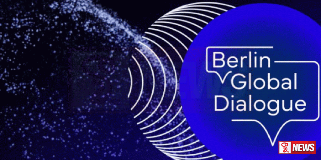 බර්ලින් ගෝලීය සංවාදය ඇරඹෙයි