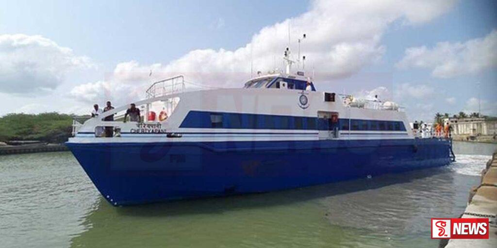 ඉන්දියාව සහ ශ්රී ලංකාව අතර මුහුදු මඟී යාත්රා සේවය අද සිට